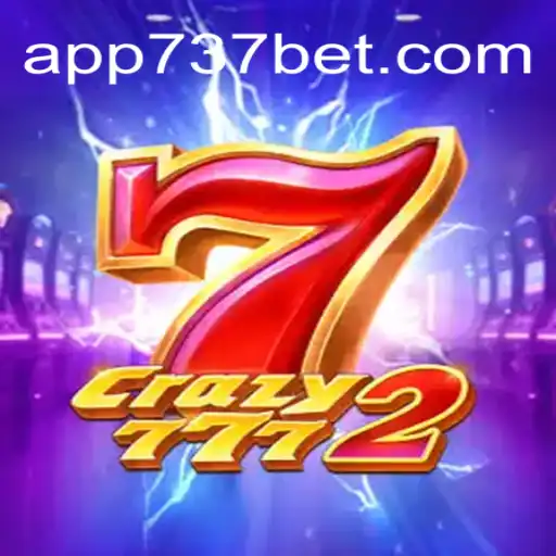 Crazy7772: Unleash the Excitement with 737bet.win Platform - Online Slots Brasil #1