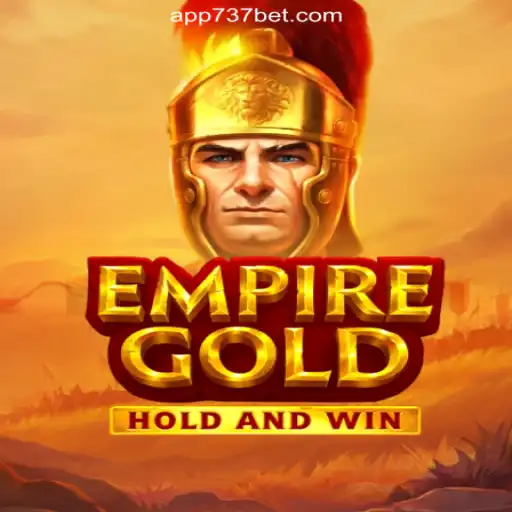 EmpireGold: A Dive into the World of Online Slots on 737bet.win